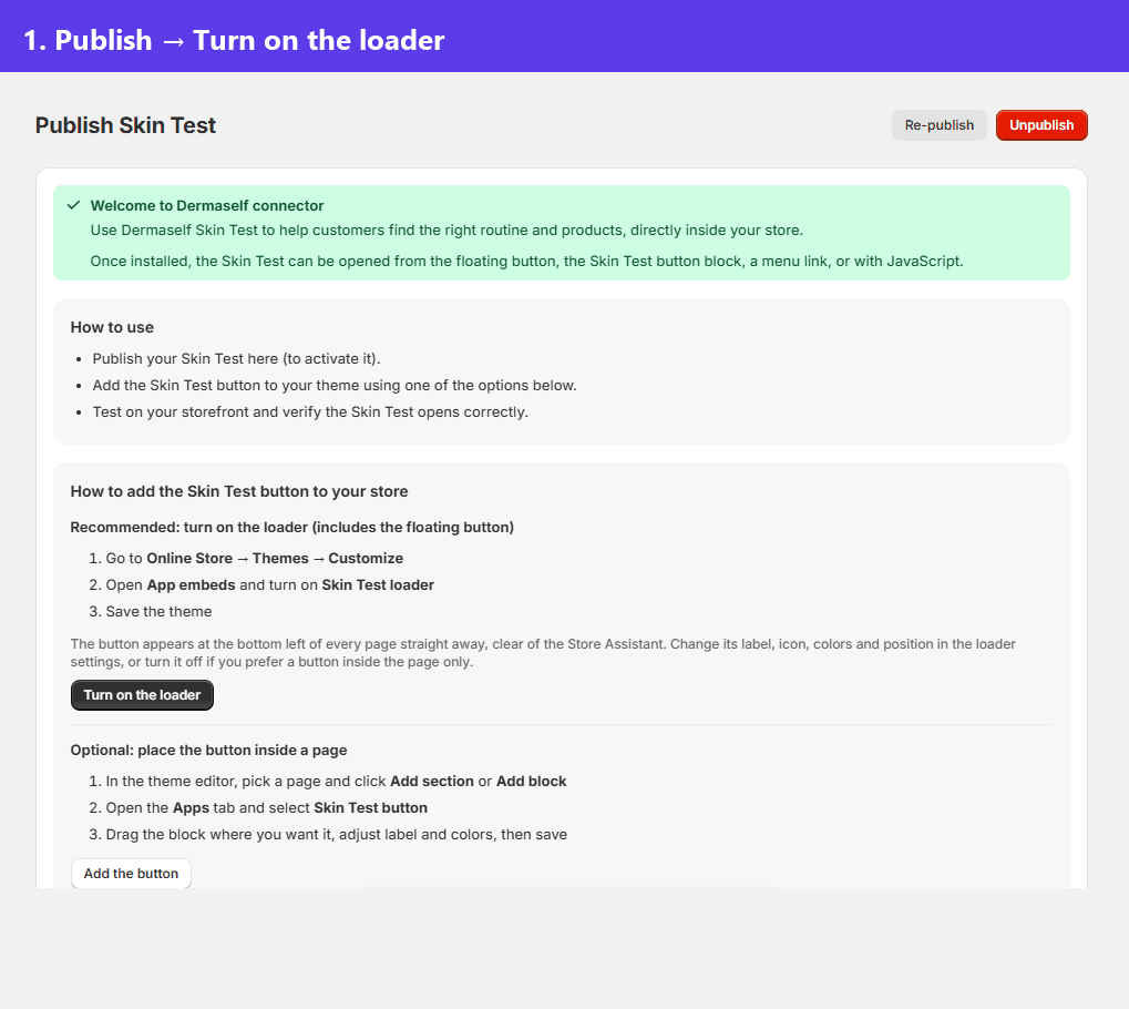 Turn on the loader from the Publish page, turn on Skin Test loader in App embeds, then Save
